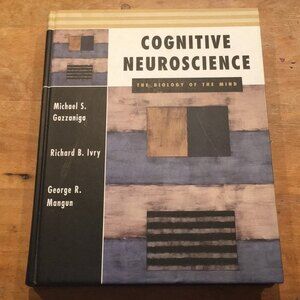 Cognitive Neuroscience The Biology of the Mind Michael S. Gazzaniga Textbook ‘98